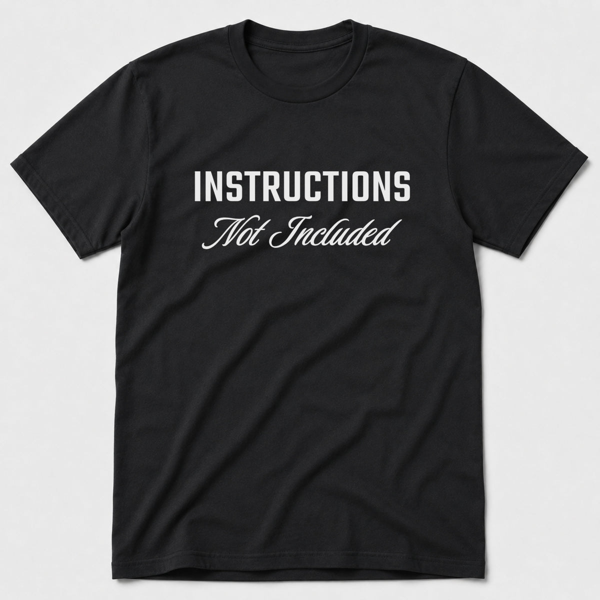 Instructions Not Included T-Shirt - Black