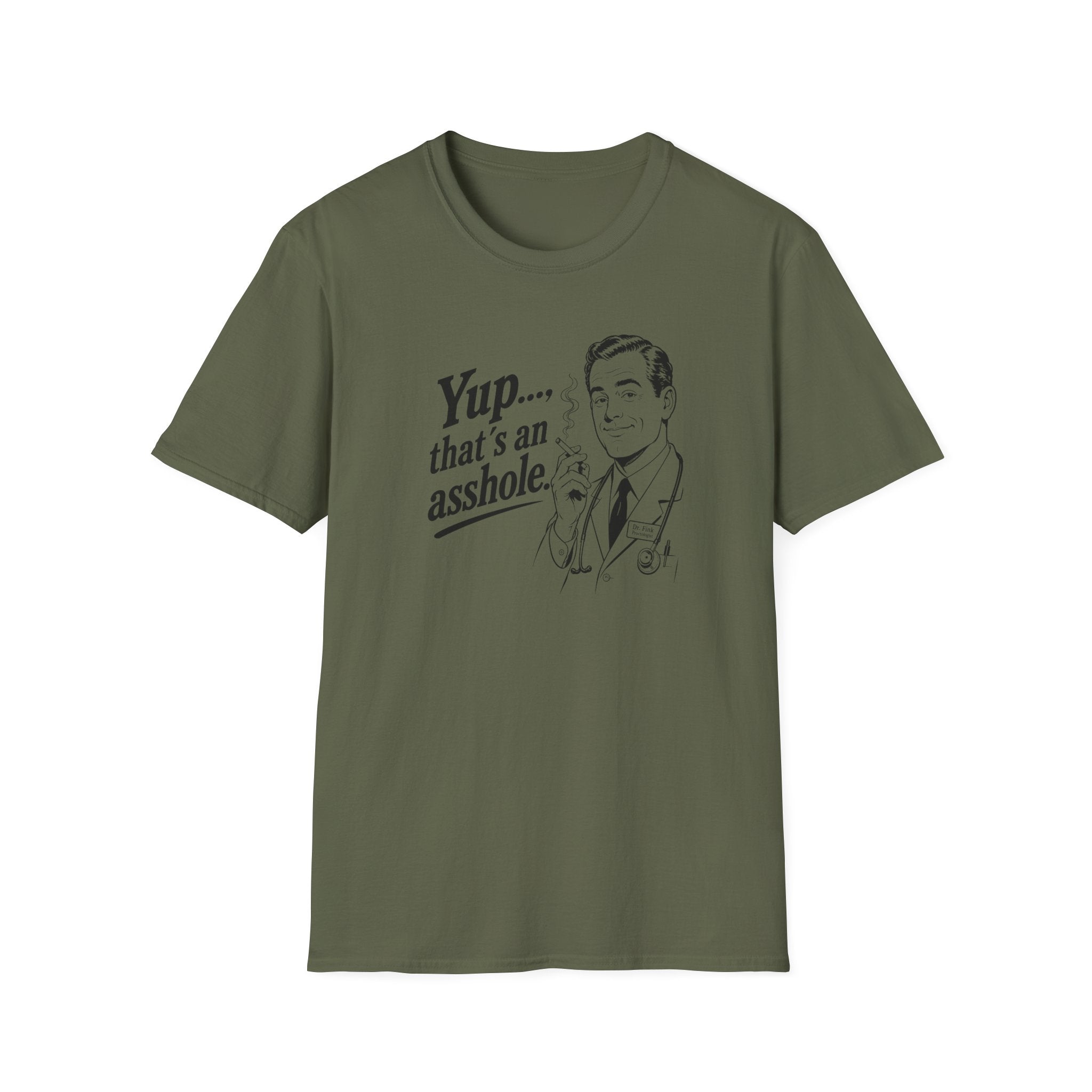 Yup, That´s An Asshole T-Shirt