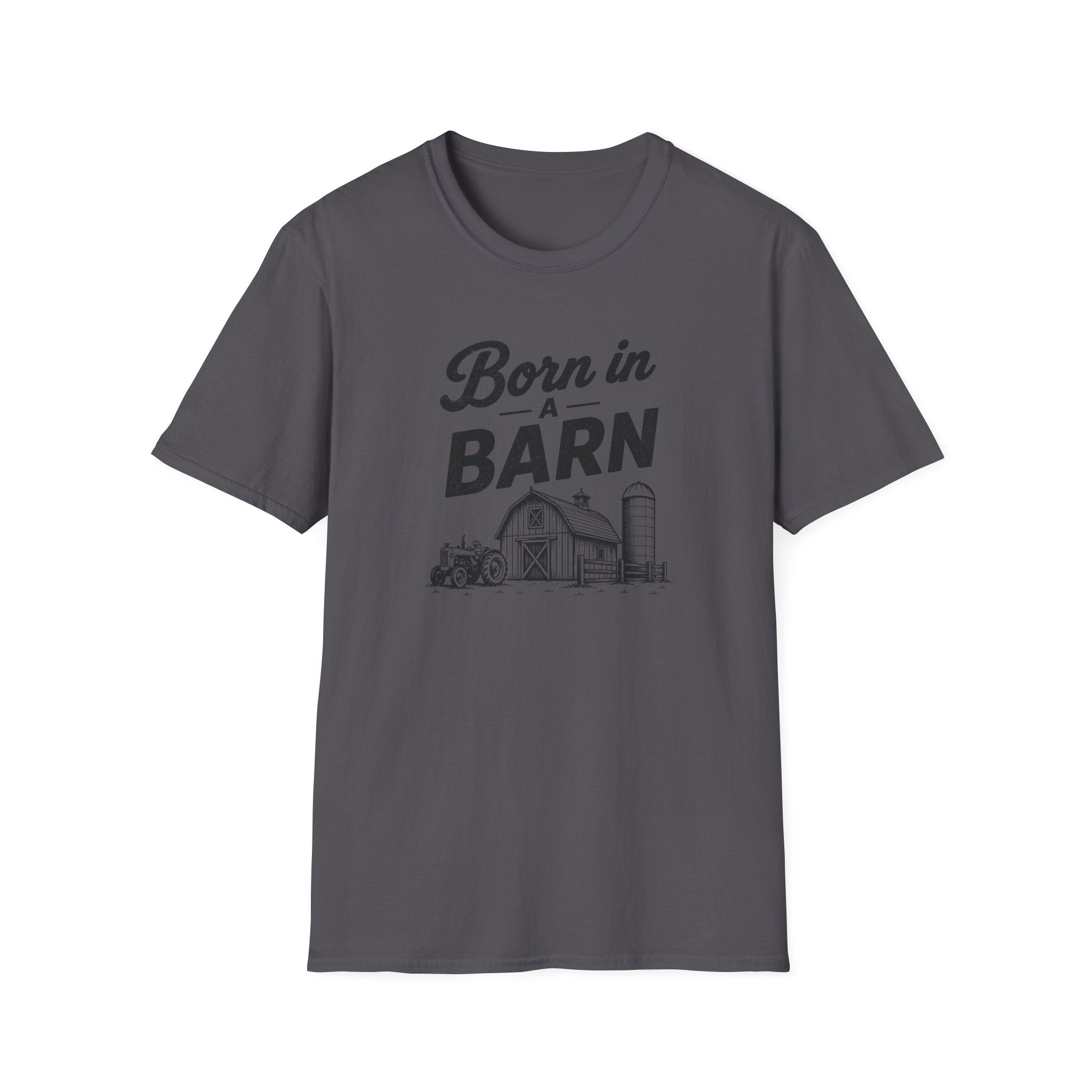 Born In A Barn T-Shirt
