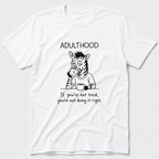 Adulthood T-Shirt