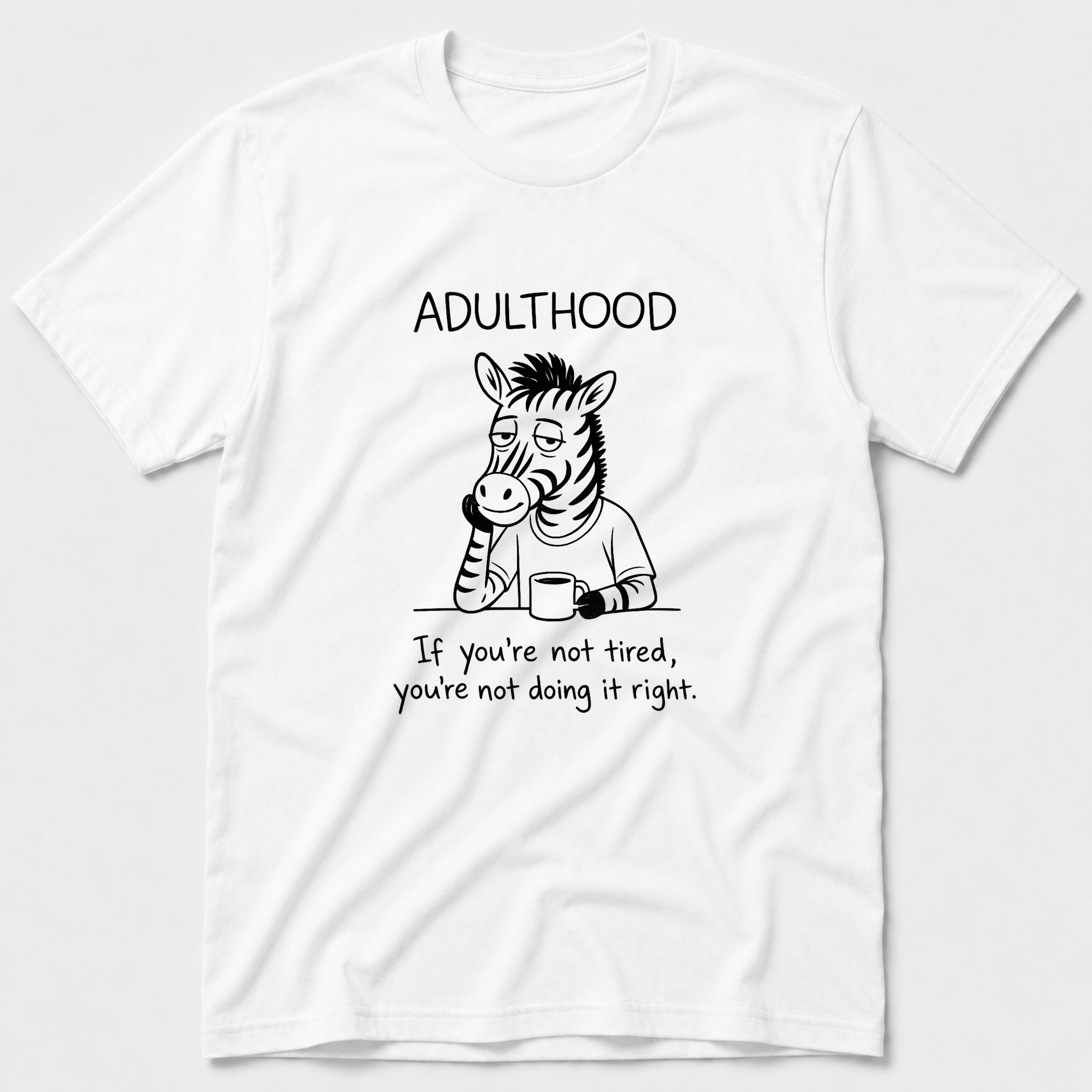 Adulthood T-Shirt