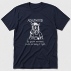 Adulthood T-Shirt