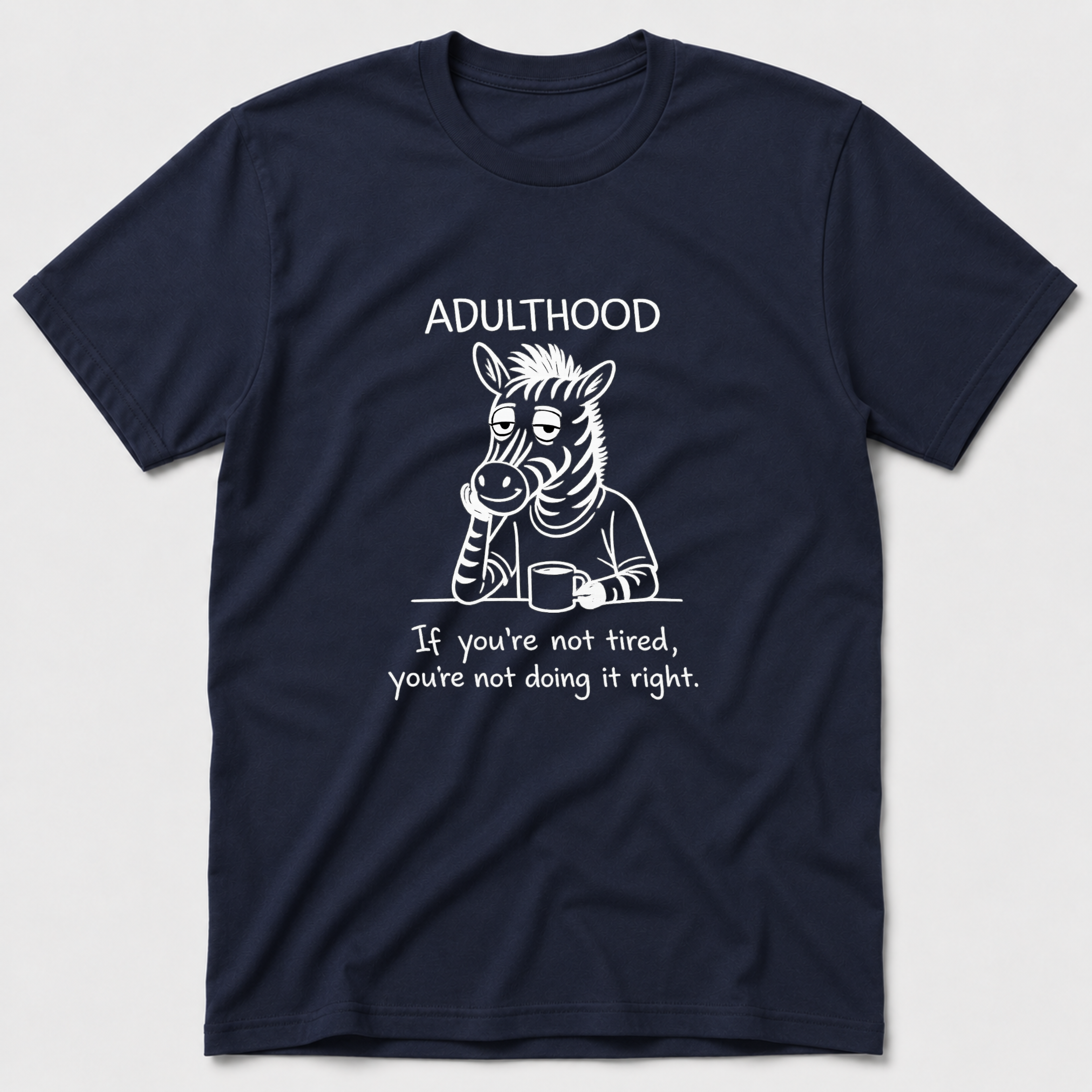 Adulthood T-Shirt