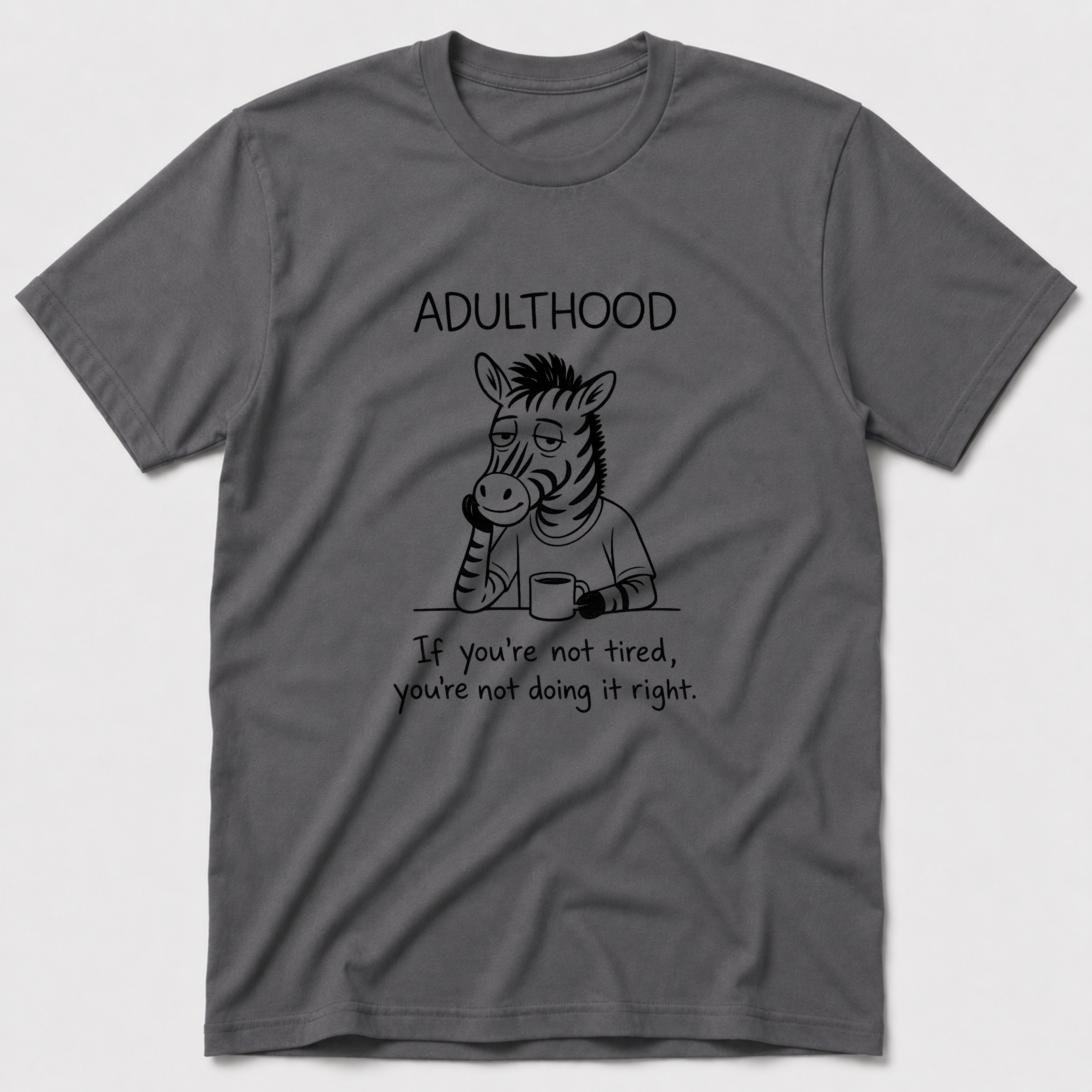 Adulthood T-Shirt