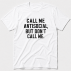 Call Me Antisocial T-Shirt