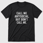Call Me Antisocial T-Shirt