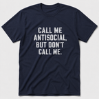 Call Me Antisocial T-Shirt