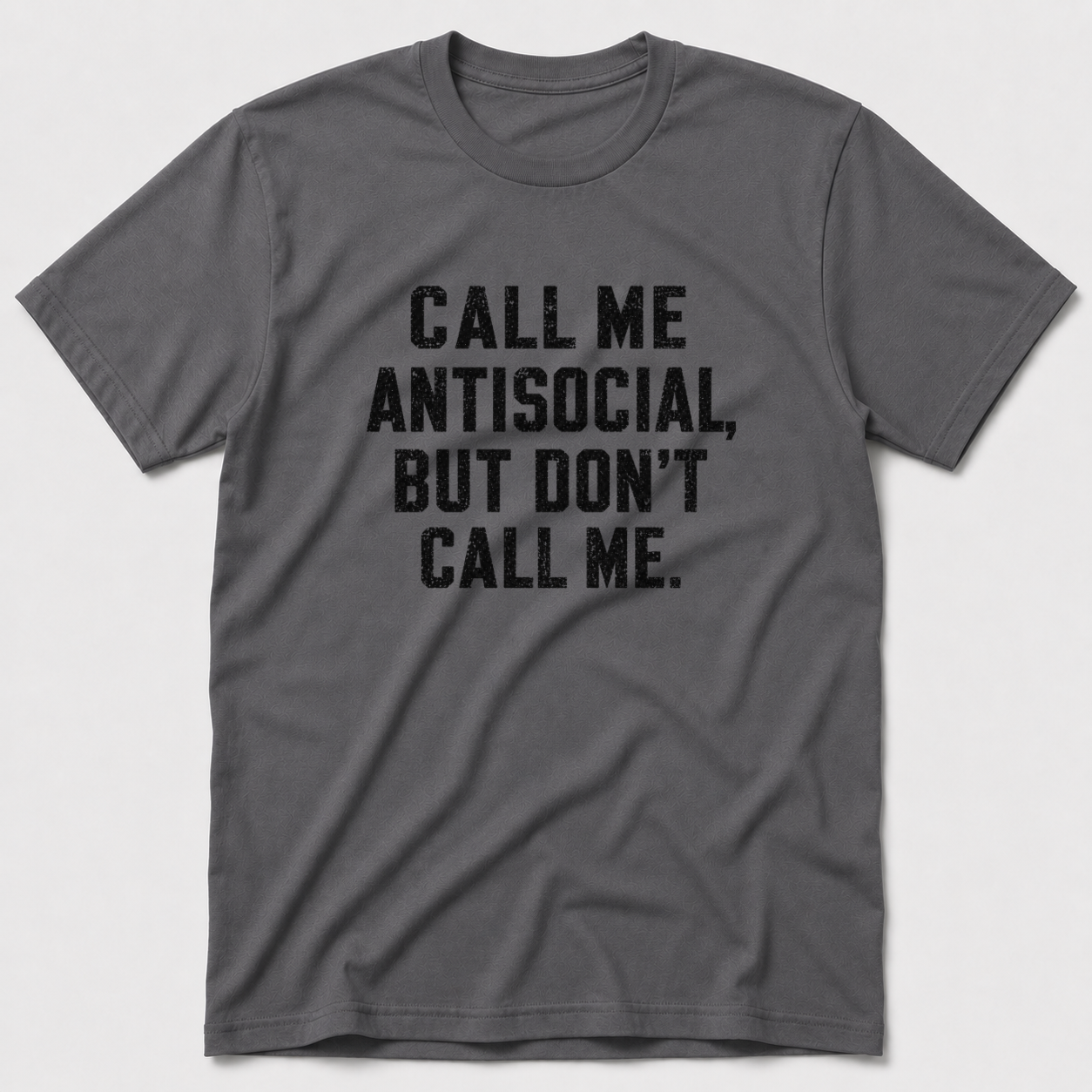 Call Me Antisocial T-Shirt