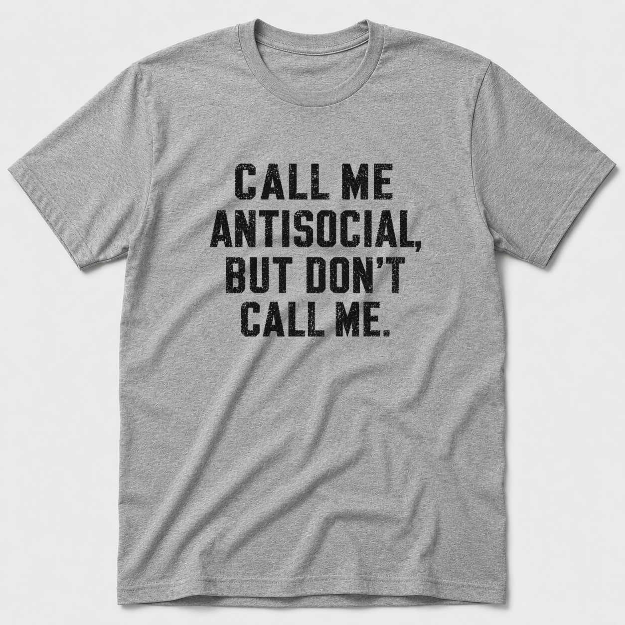 Call Me Antisocial T-Shirt