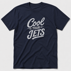 Cool Your Jets T-Shirt