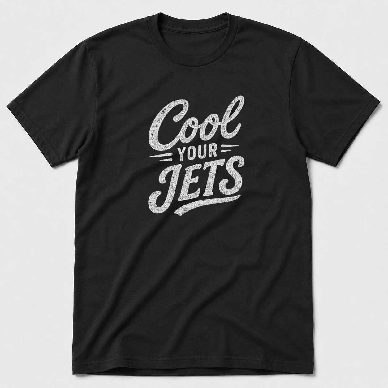 Cool Your Jets T-Shirt