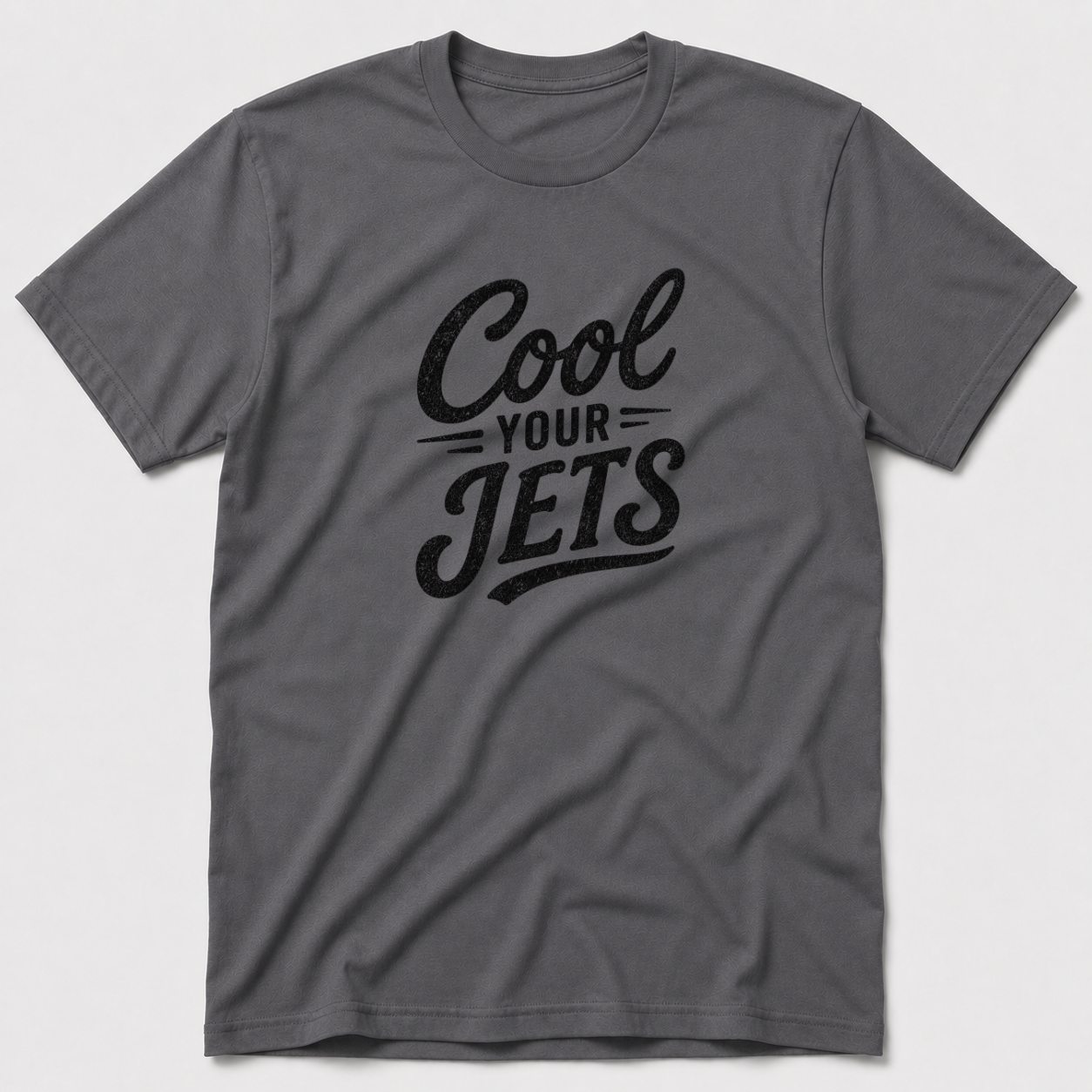 Cool Your Jets T-Shirt