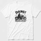 Dang! Monday Already T-Shirt