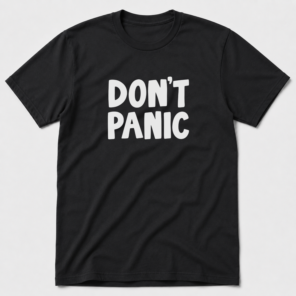 Don't Panic T-Shirt