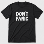 Don't Panic T-Shirt