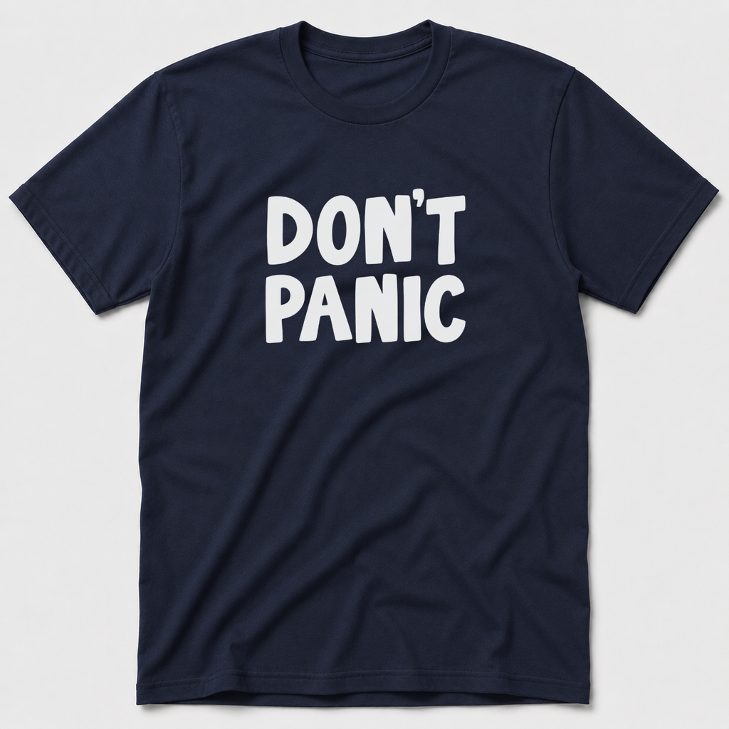 Don't Panic T-Shirt