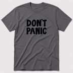 Don't Panic T-Shirt