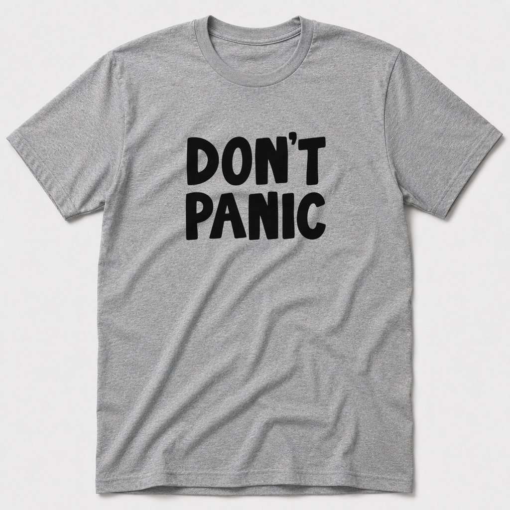 Don't Panic T-Shirt