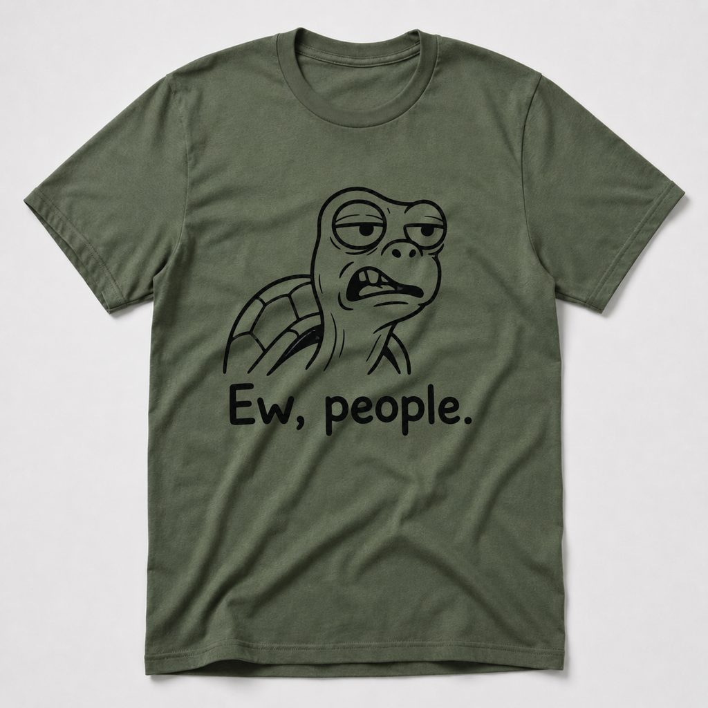 Ew, People T-Shirt