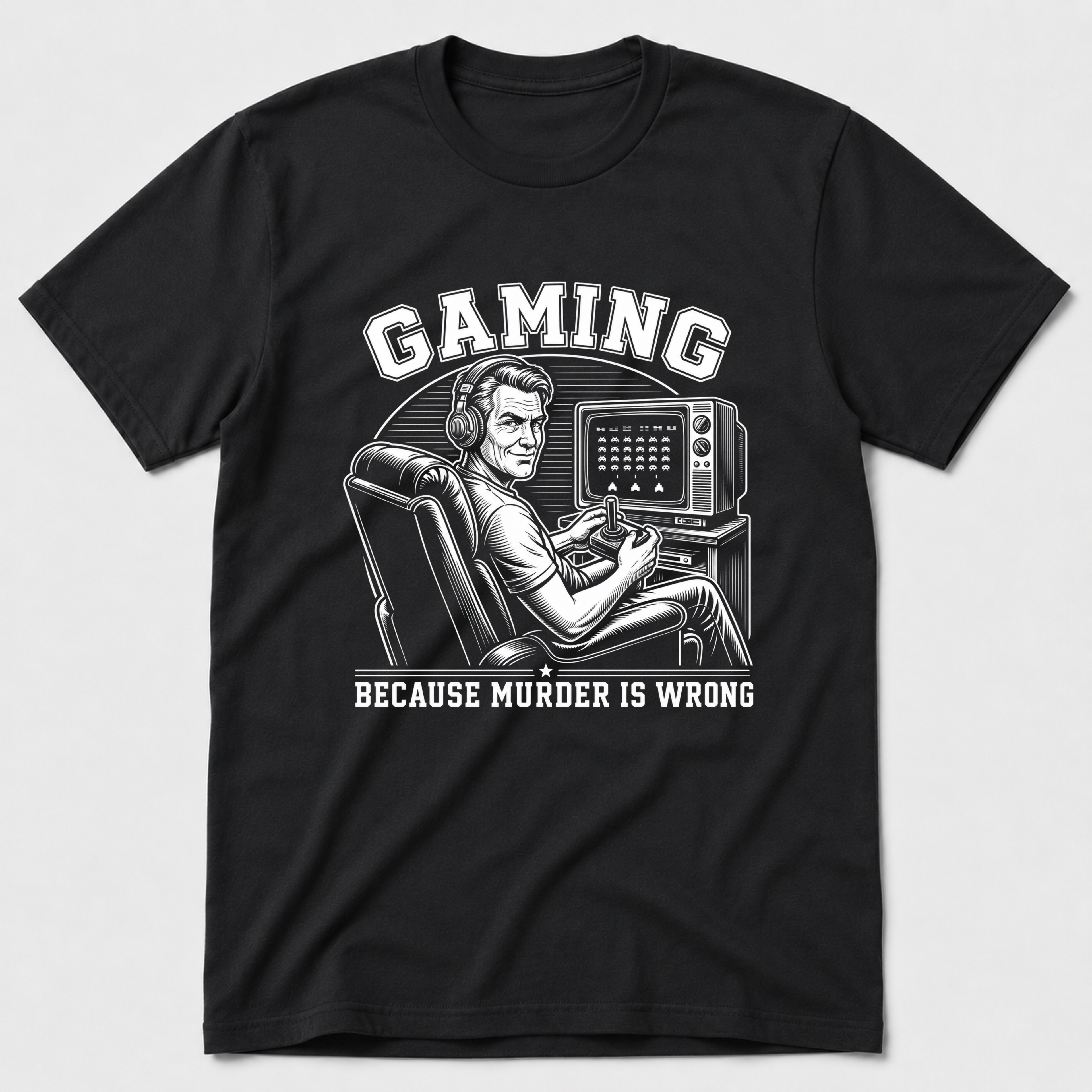 Gaming Because Murder Is Wrong T-Shirt