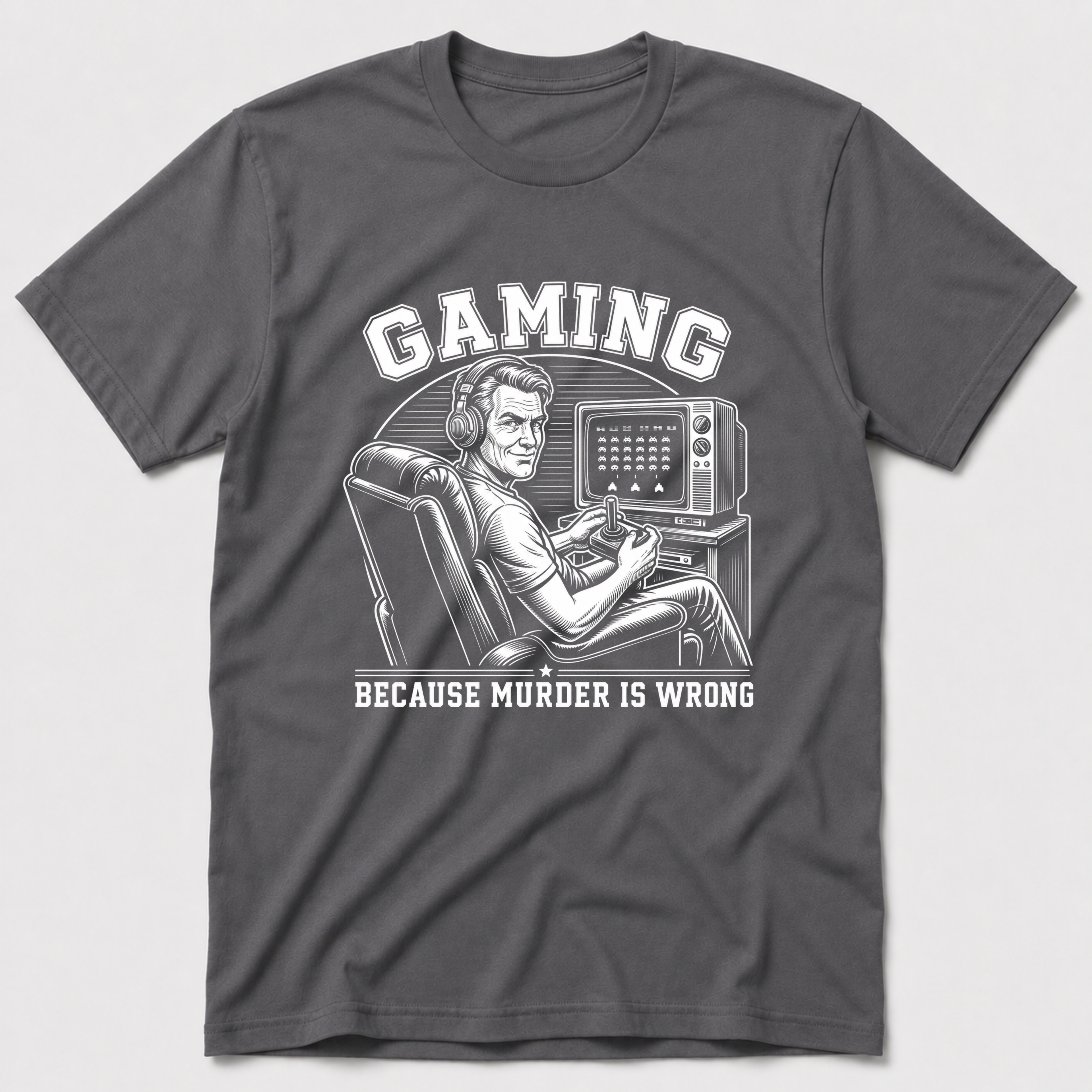 Gaming Because Murder Is Wrong T-Shirt