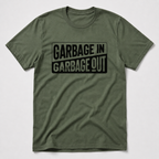 Garbage In Garbage Out T-Shirt