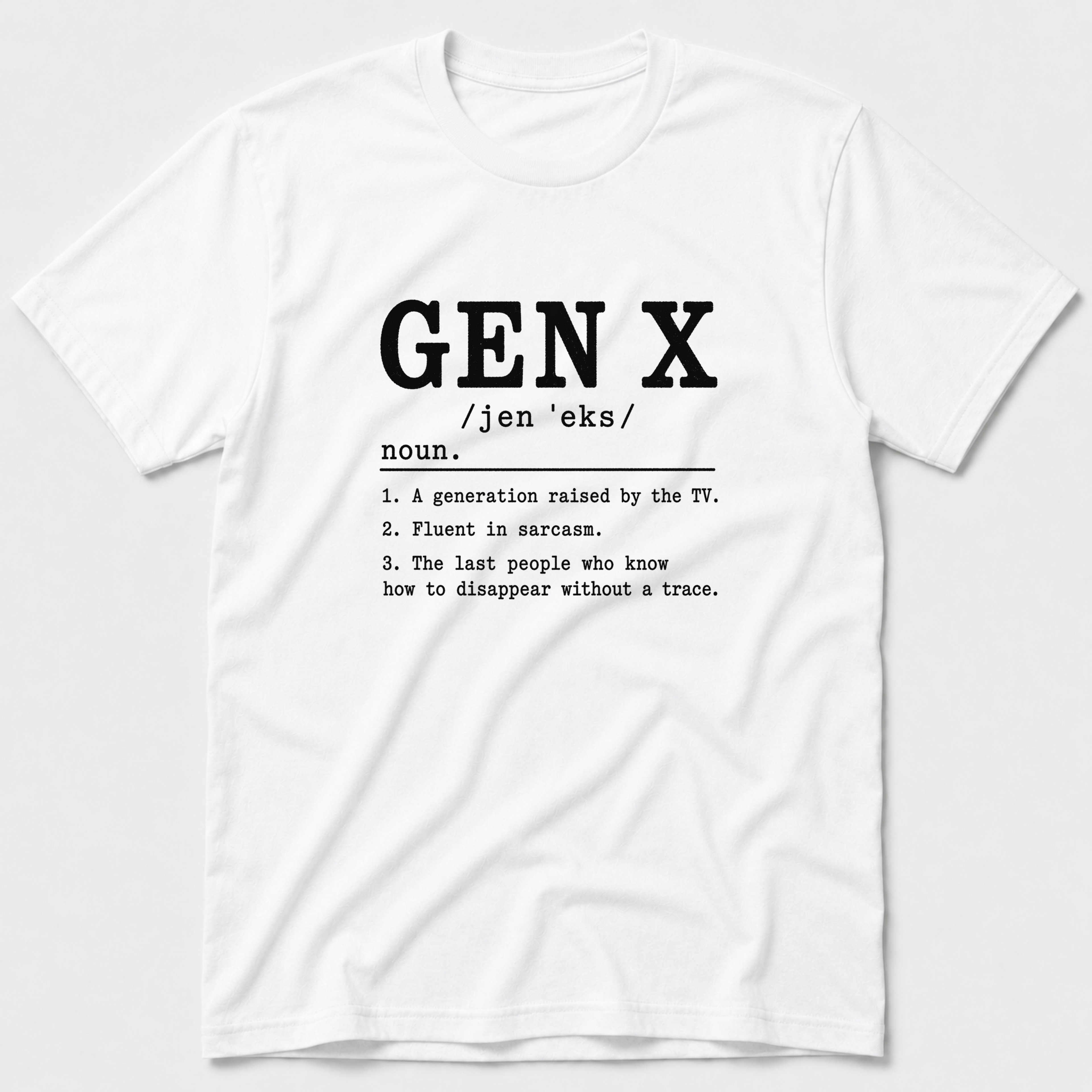 Gen X Definition T-Shirt