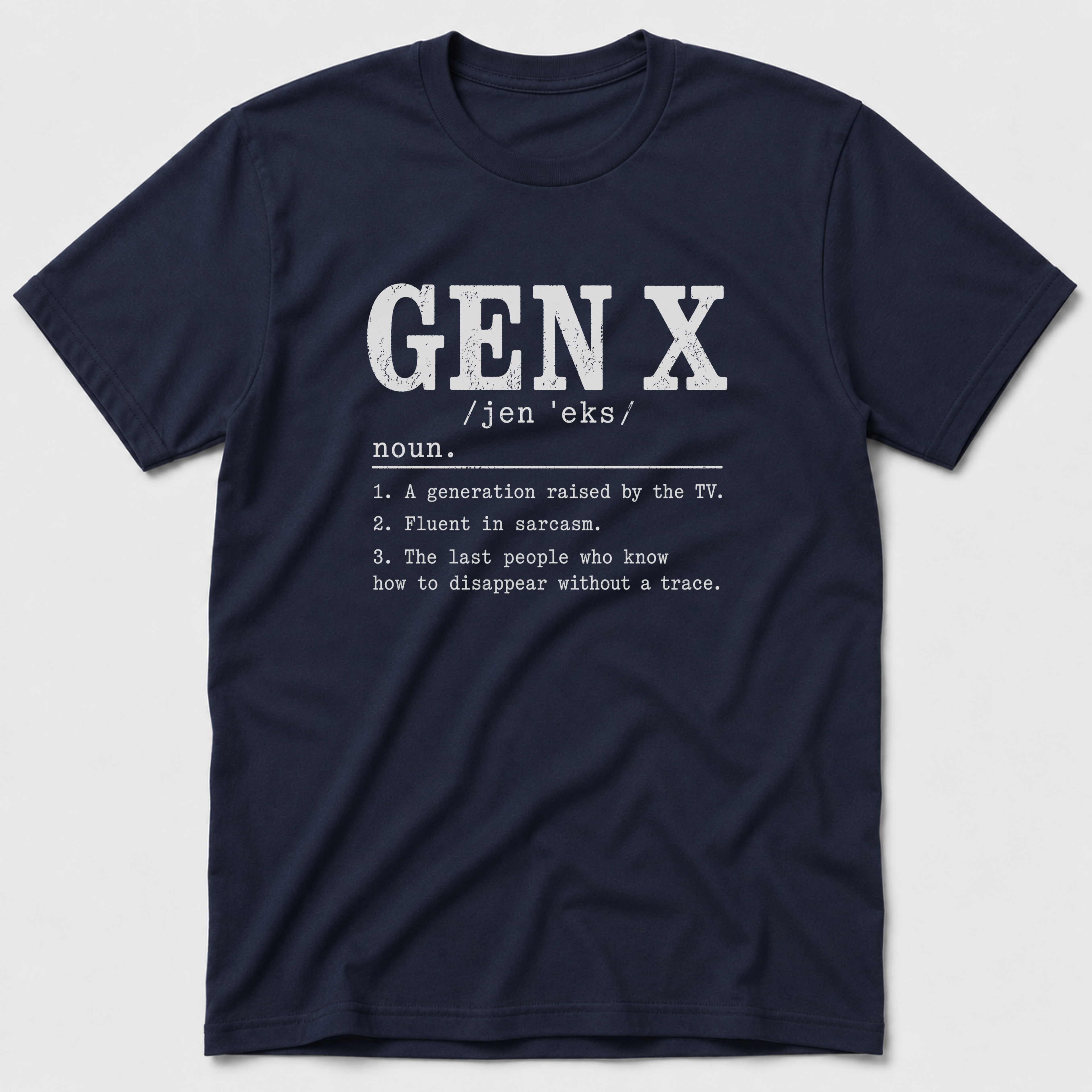 Gen X Definition T-Shirt