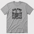 Golfing Because Murder Is Wrong T-Shirt