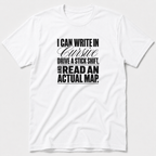 I Can Write In Cursive T-Shirt