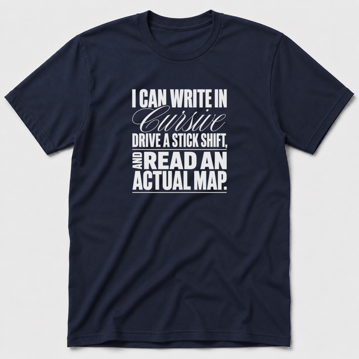 I Can Write In Cursive T-Shirt