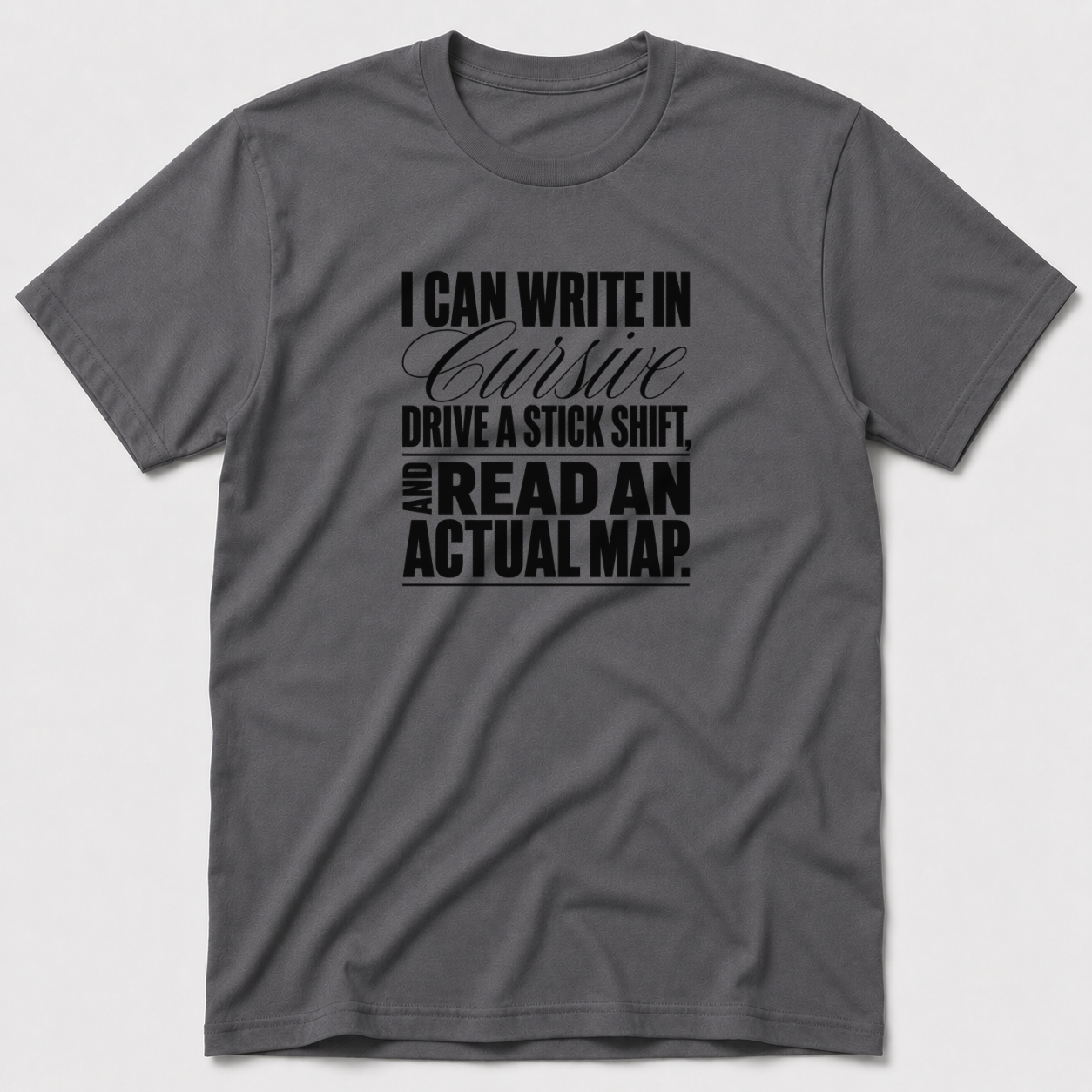 I Can Write In Cursive T-Shirt