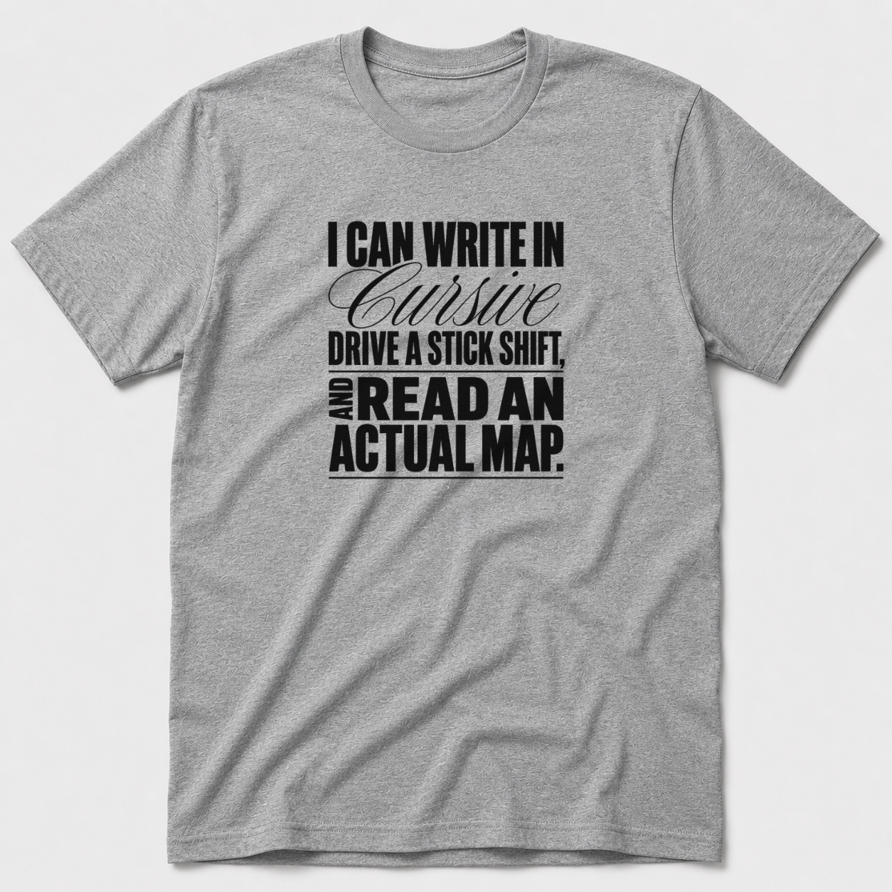 I Can Write In Cursive T-Shirt
