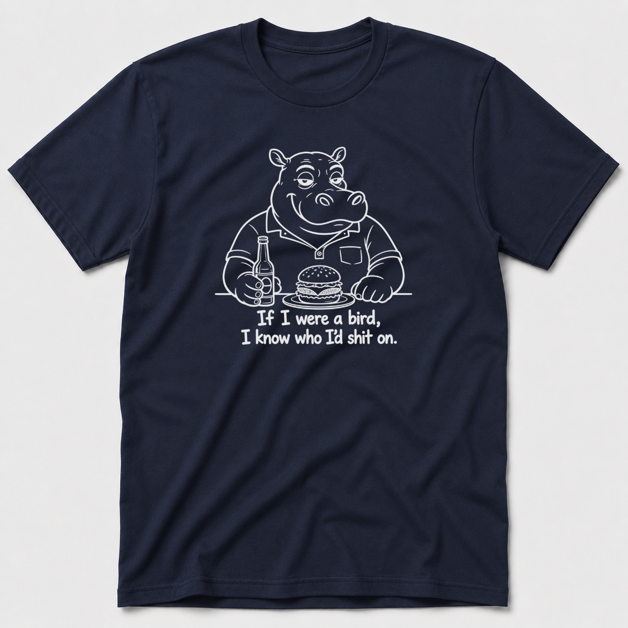 I Know Who I'd Shit on T-Shirt