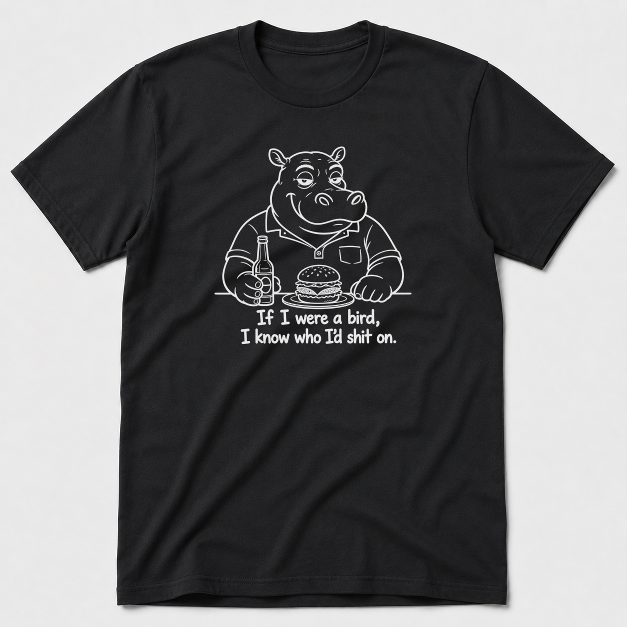 I Know Who I'd Shit on T-Shirt