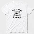 I'll Be In My Office - Music T-Shirt