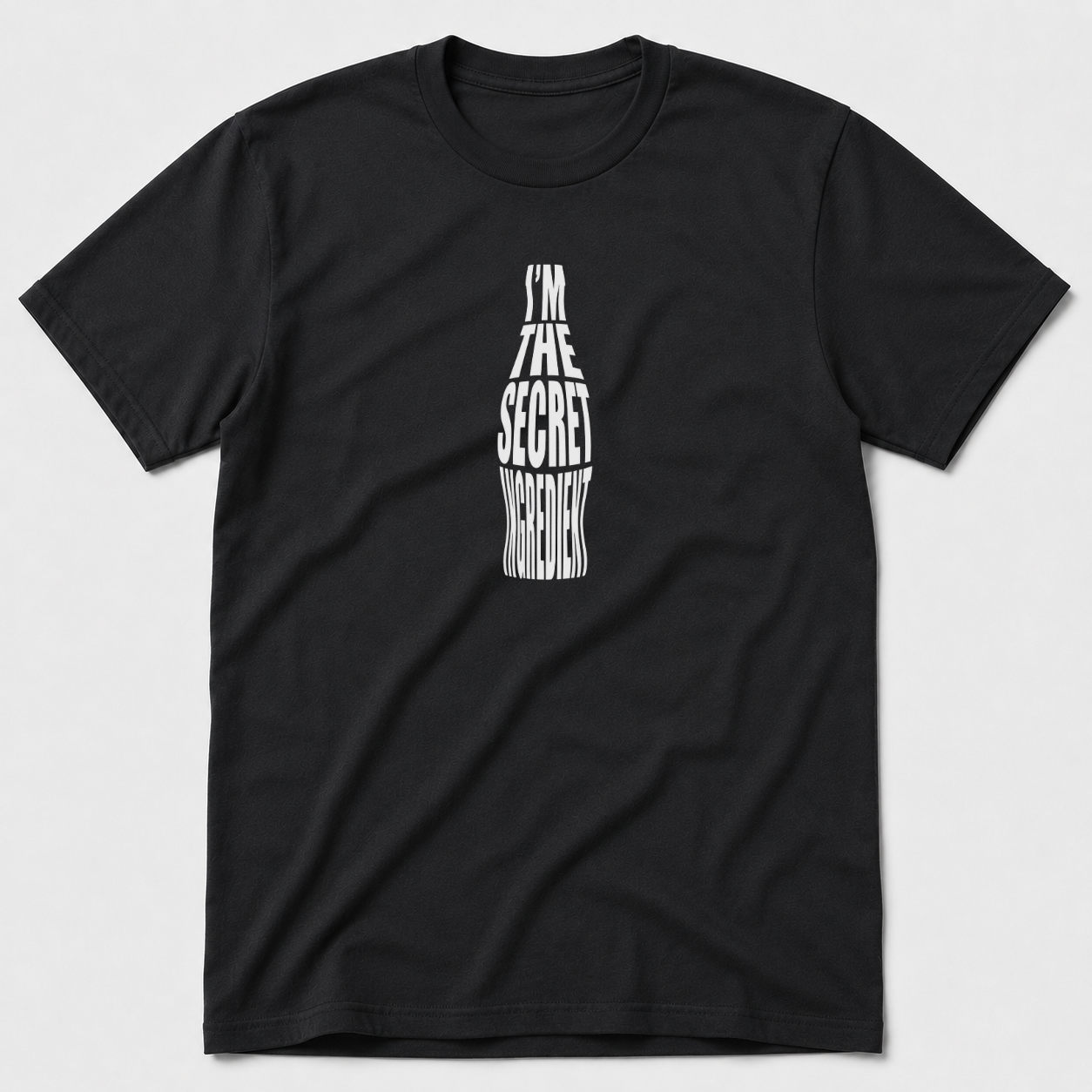 I'm The Secret Ingredient T-Shirt