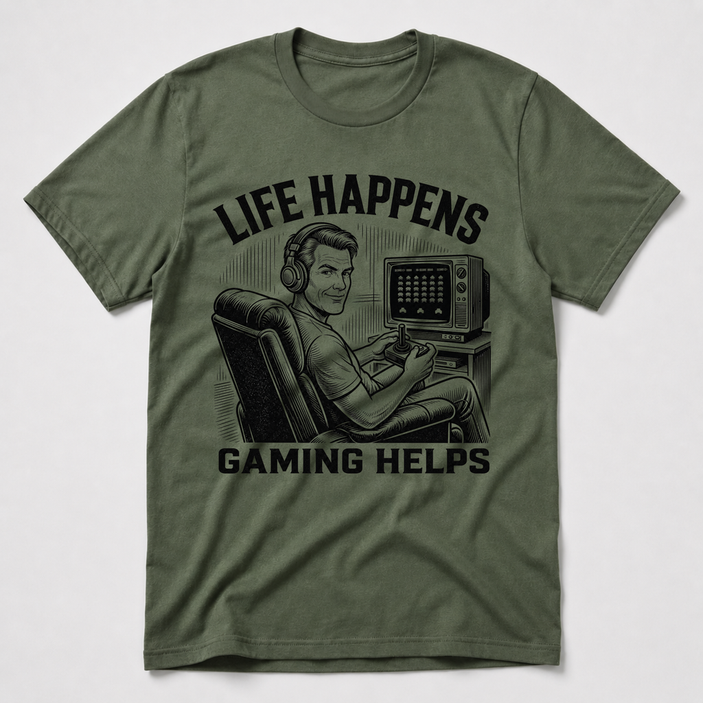 Life Happens, Gaming Helps T-Shirt
