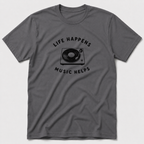 Life Happens Music Helps T-Shirt