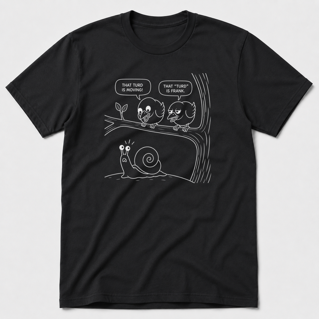 Moving Turd T-Shirt