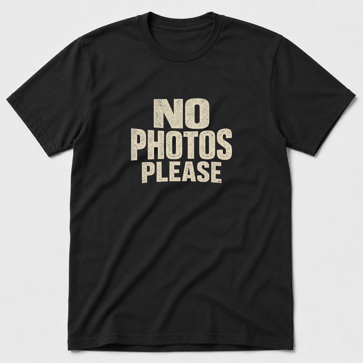 No Photos Please T-Shirt