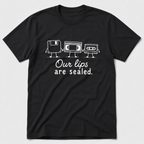 Our Lips Are Sealed T-Shirt