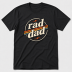 Rad Dad T-Shirt