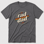 Rad Dad T-Shirt