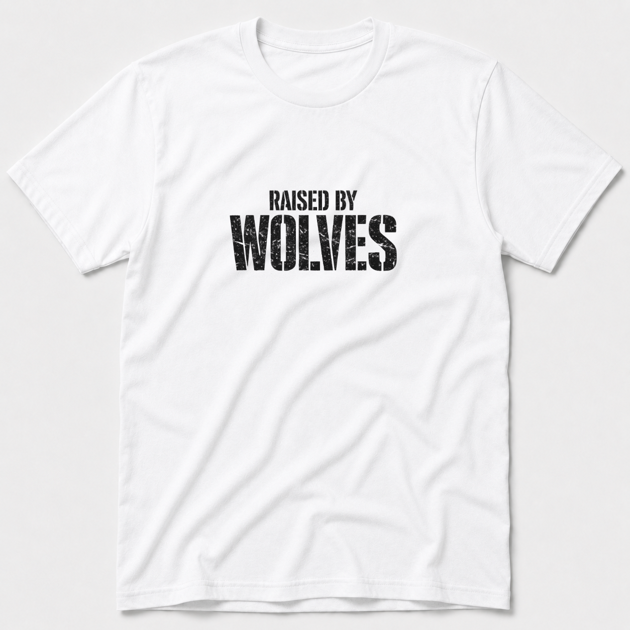 Raised By Wolves T-Shirt