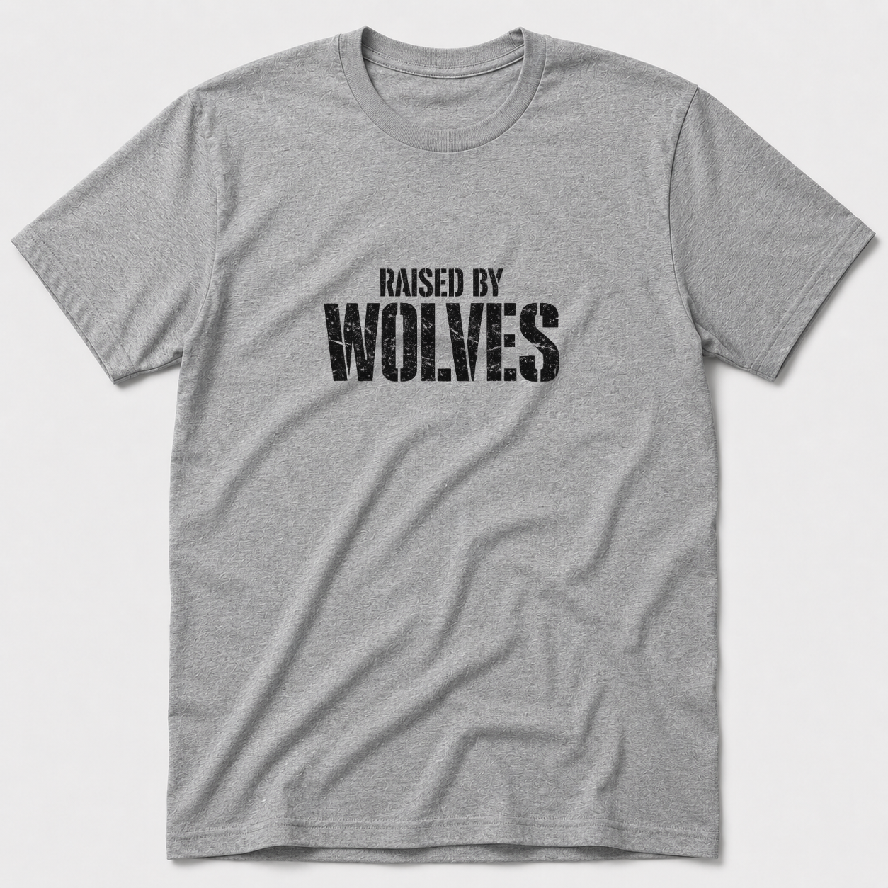 Raised By Wolves T-Shirt