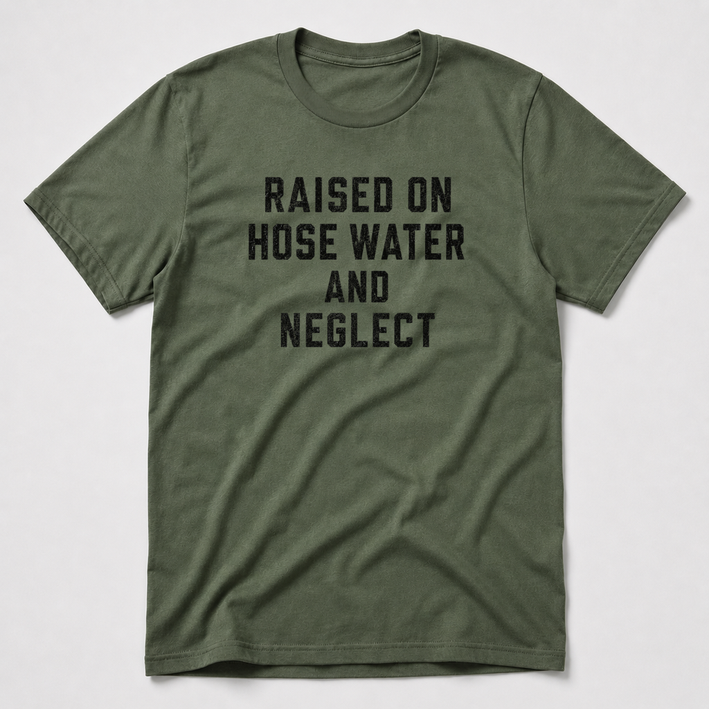 Raised On Hose Water T-Shirt