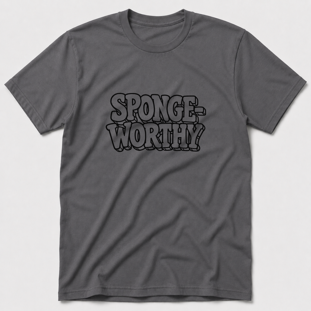 Sponge-Worthy T-Shirt