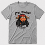 Still Ringing T-Shirt