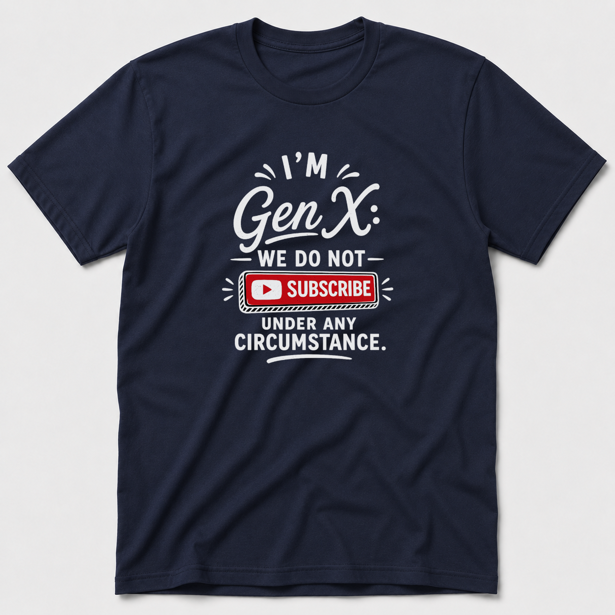 We Do Not Subscribe T-Shirt
